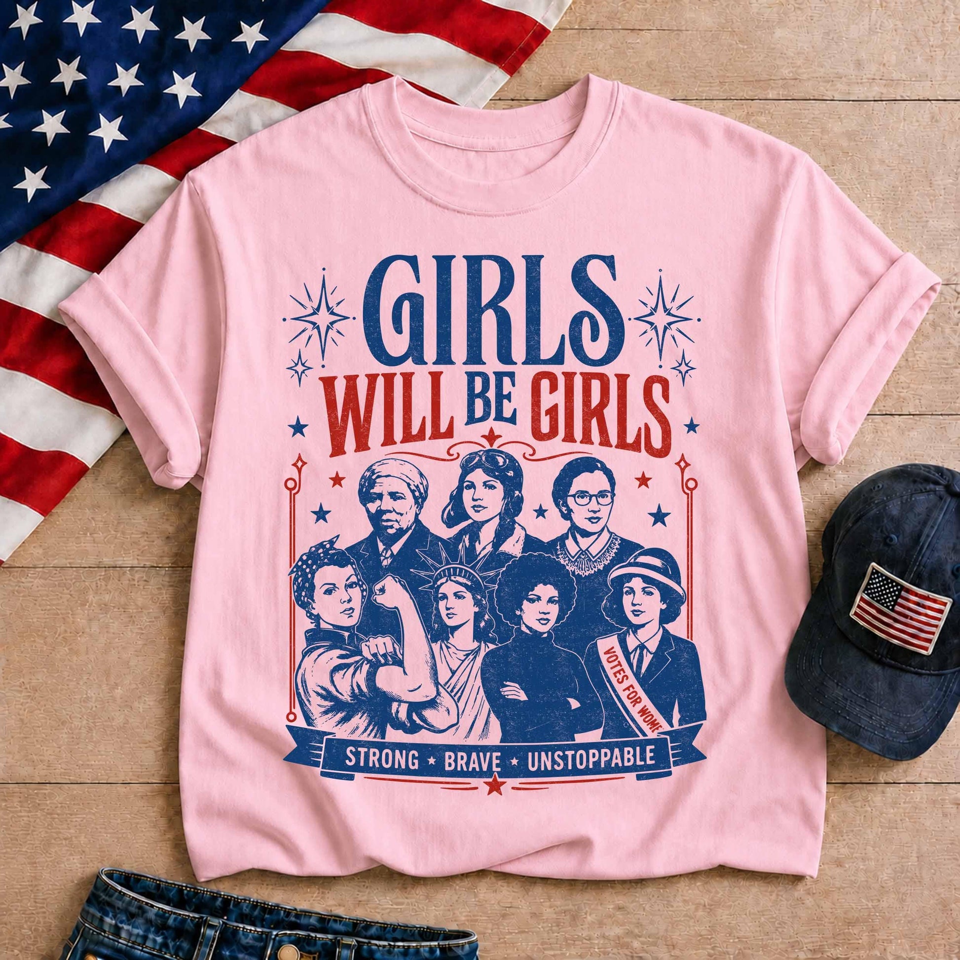 Girls Will Be Girls Patriotic Feminist T-shirt, 4th Of July Shirt, Usa Independence Day Tee, Women Rights Shirt, Gift For Her