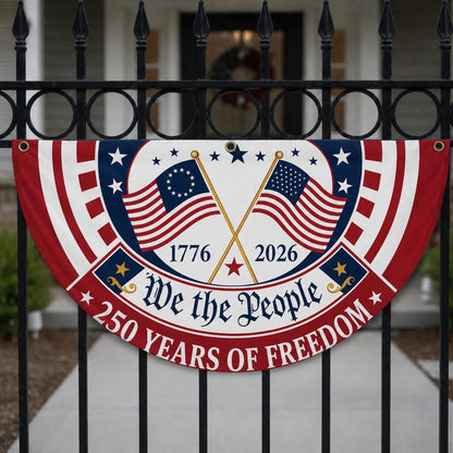 Patriotic Semicircle Banner, We The People American Flag Banner, America 250th Anniversary Door Decor, 4th of July Celebration Gift