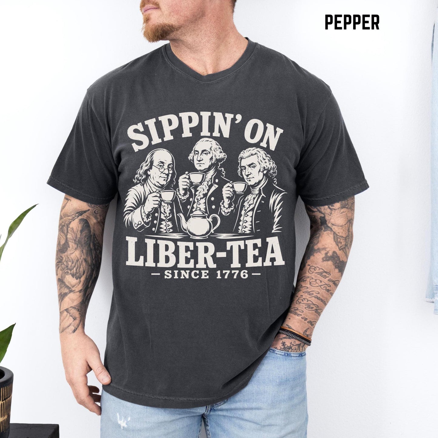 George Washington Sippin On Liber-Tea T-Shirt, Funny Patriotic Tea Party Shirt, 4th of July Tee, Founding Fathers T Shirt, Liberty Pun Tee