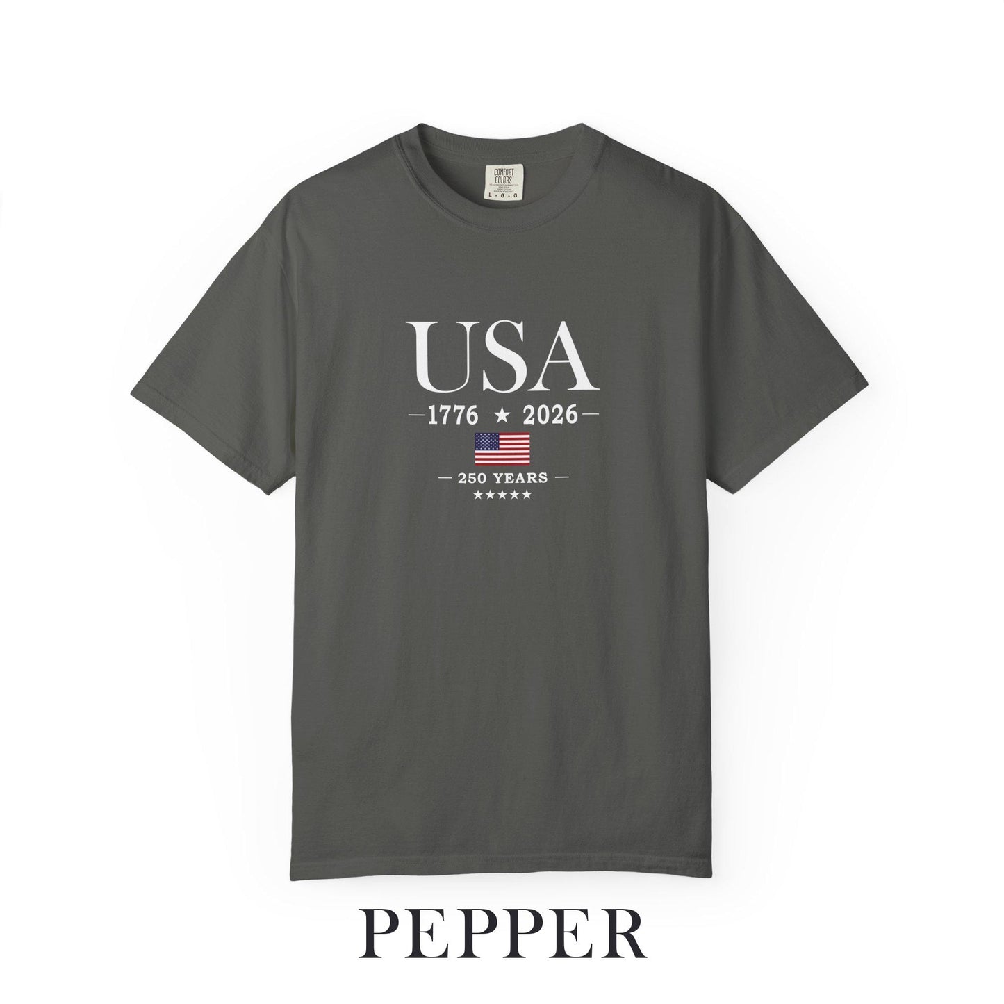 USA 250 Years Comfort Colors Shirt, America 250th Anniversary Tee, Patriotic Graphic T-Shirt, Fourth of July Shirt, USA 1776 2026 Tee