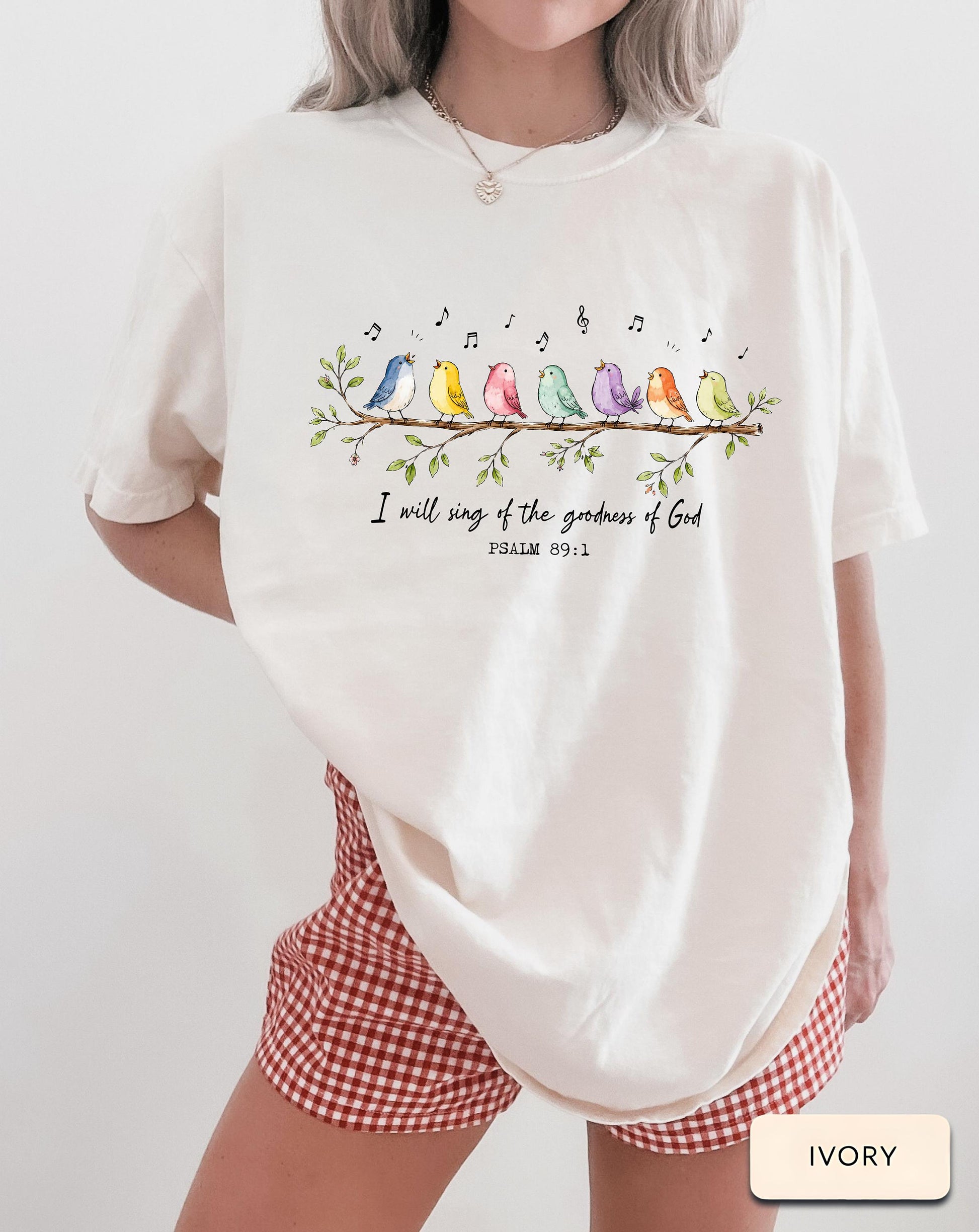 I Will Sing of the Goodness of God Shirt, Psalm 89 1 Shirt, Christian Bird Shirt, Faith Based Tee, Worship Shirt