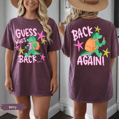 Guess Who's Back Teacher Comfort Colors® Shirt | Funny Gator Back To School Teacher Tshirt Tee Shirt | First Day Of School Teacher Tee Shirt