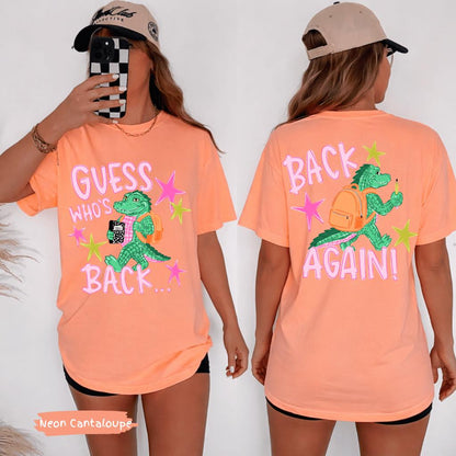 Guess Who's Back Teacher Comfort Colors® Shirt | Funny Gator Back To School Teacher Tshirt Tee Shirt | First Day Of School Teacher Tee Shirt