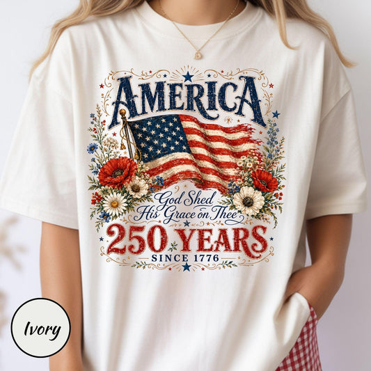Comfort Colors® 250 Years Flag & Poppies Shirt, Patriotic Floral T-Shirt, God Shed His Grace on Thee Tee, 250th Anniversary Shirt
