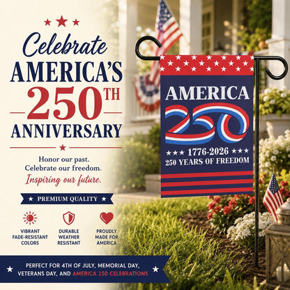 250 Years America Garden & House Flag, America 250 Semiquincentennial Flag