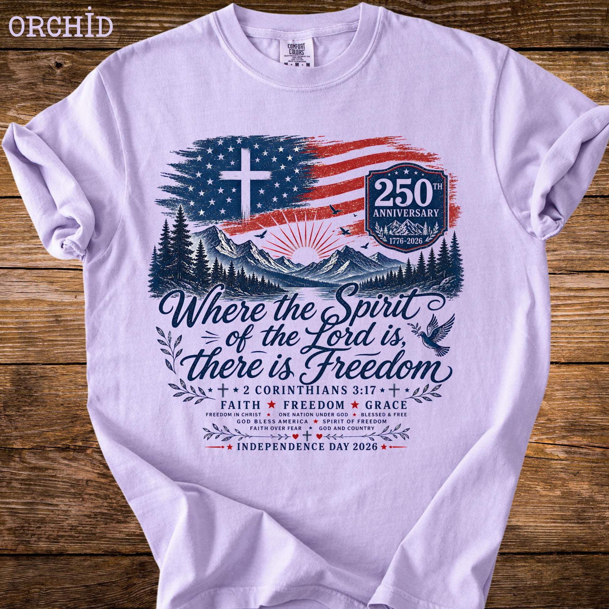 Where the Spirit of the Lord Is Freedom Shirt, American Flag Cross 250th Tee, Comfort Colors® Christian USA T-Shirt