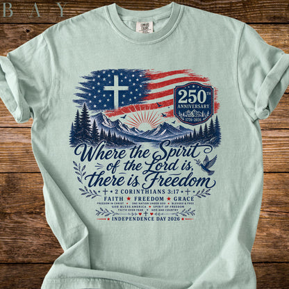 Where the Spirit of the Lord Is Freedom Shirt, American Flag Cross 250th Tee, Comfort Colors® Christian USA T-Shirt