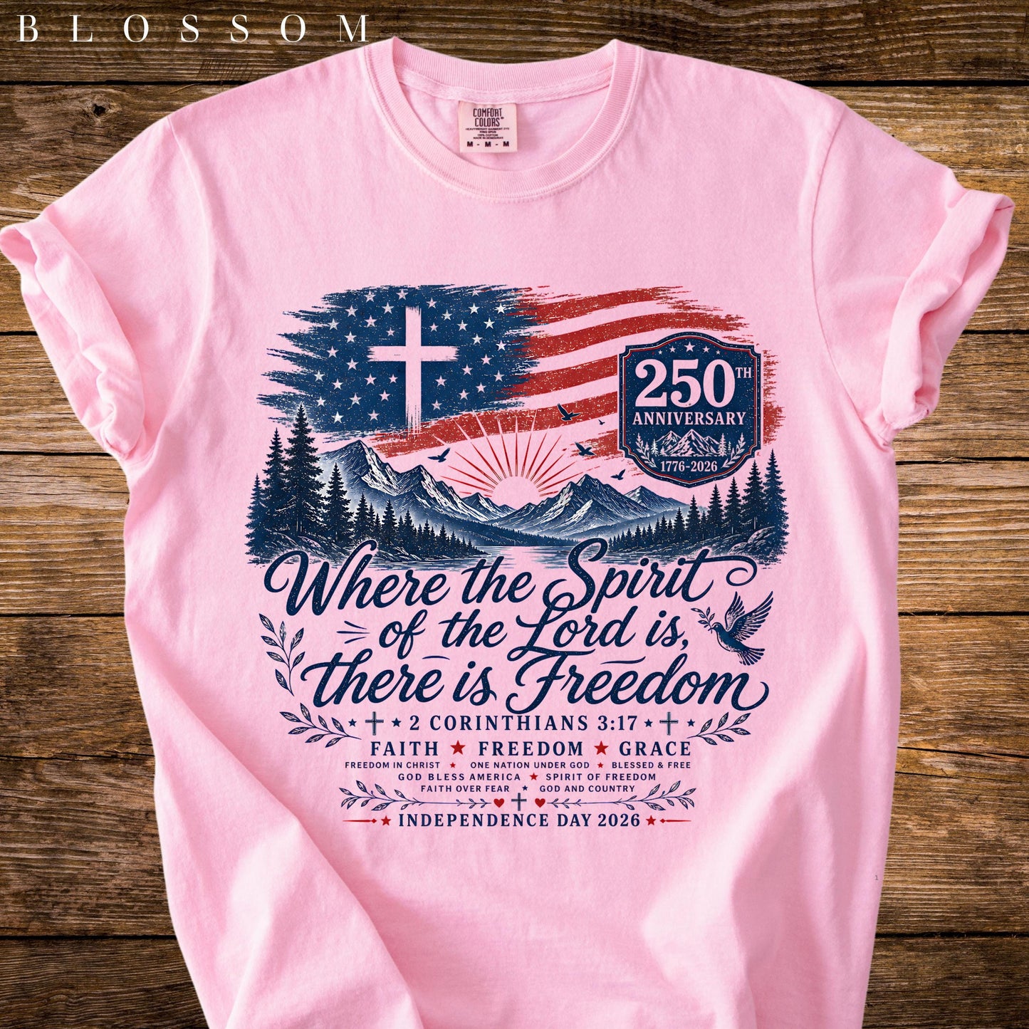 Where the Spirit of the Lord Is Freedom Shirt, American Flag Cross 250th Tee, Comfort Colors® Christian USA T-Shirt