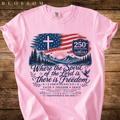 Where the Spirit of the Lord Is Freedom Shirt, American Flag Cross 250th Tee, Comfort Colors® Christian USA T-Shirt