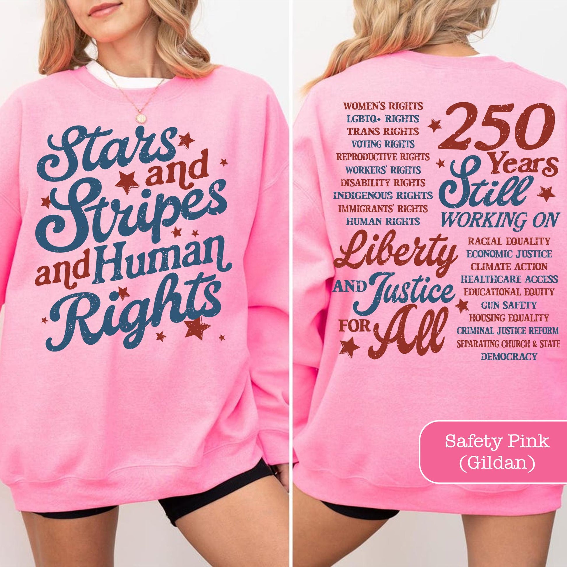 Stars and Stripes and Human Rights Comfort Colors Shirt, 250 Years America Still Working On Social Justice Tee, Liberal 4th of July Gift