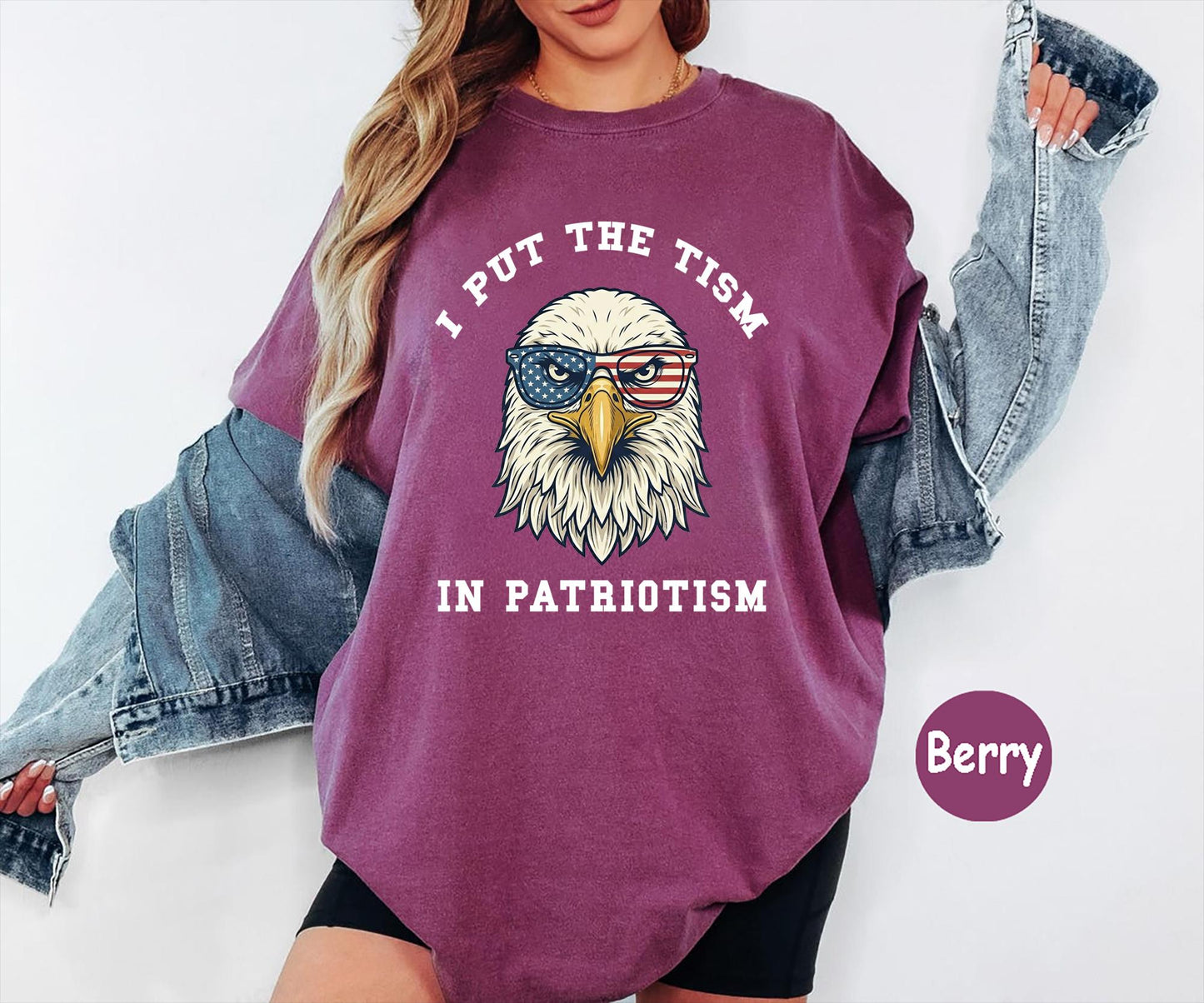 Comfort Colors® I Put The Tism In Patriotism T-Shirt, American Eagle Flag Tee, Retro Patriotic Humor Gift
