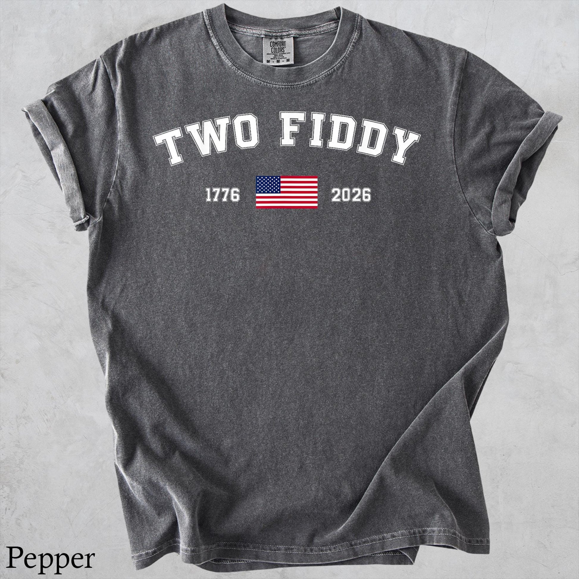 4th Of July Two Fiddy Shirt, 1776 2026 Patriotic Tee, American Flag Graphic Shirt, USA Anniversary Birthday Gift, Comfort Colors T-Shirt