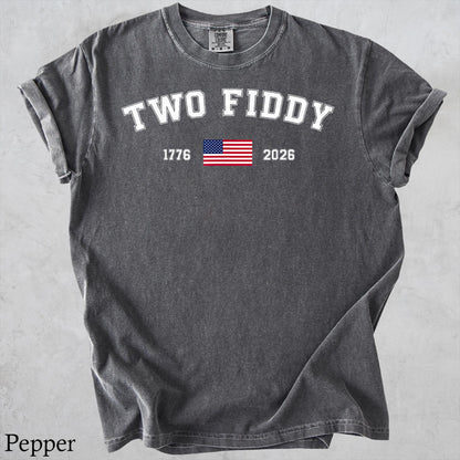 4th Of July Two Fiddy Shirt, 1776 2026 Patriotic Tee, American Flag Graphic Shirt, USA Anniversary Birthday Gift, Comfort Colors T-Shirt