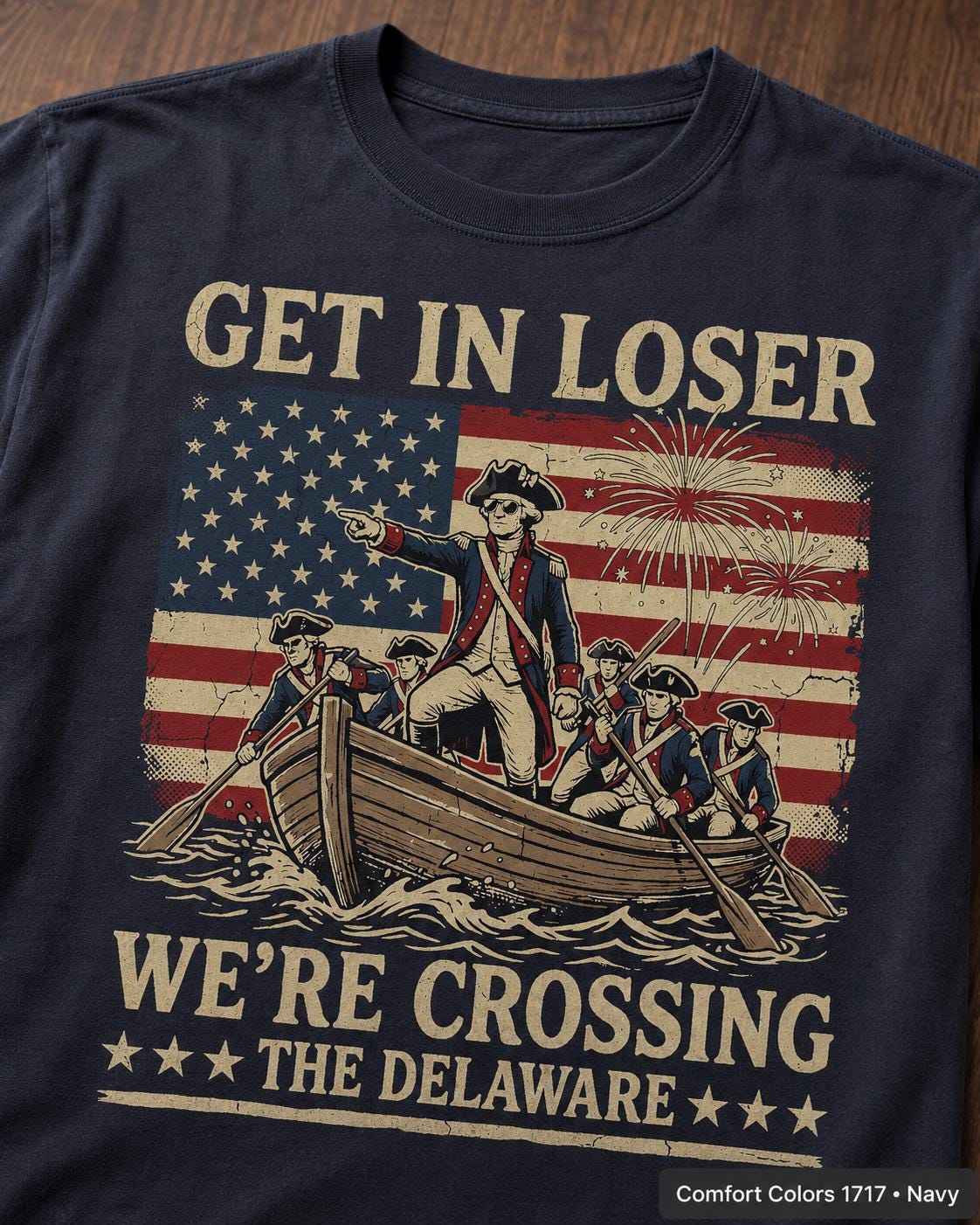 Get In Loser Crossing Delaware Shirt, Funny Patriotic History T-Shirt, Vintage American Revolution Tee, 4th of July USA Gift Shirt