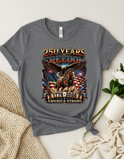 America 250 Years of Freedom Shirt, Patriotic Eagle Horse T-Shirt, USA 1776 2026 Anniversary Tee, Fourth of July Gift