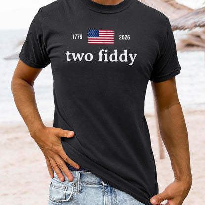 Comfort Colors® 4th Of July Two Fiddy Shirt 1776 2026 Patriotic Tee American Flag Graphic Shirt USA Anniversary Birthday Fourth of July Gift
