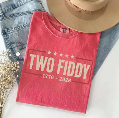 COMFORT COLORS Two Fiddy 1776 - 2026 T-shirt, Funny Patriotic Graphic, 4th Of July Gift