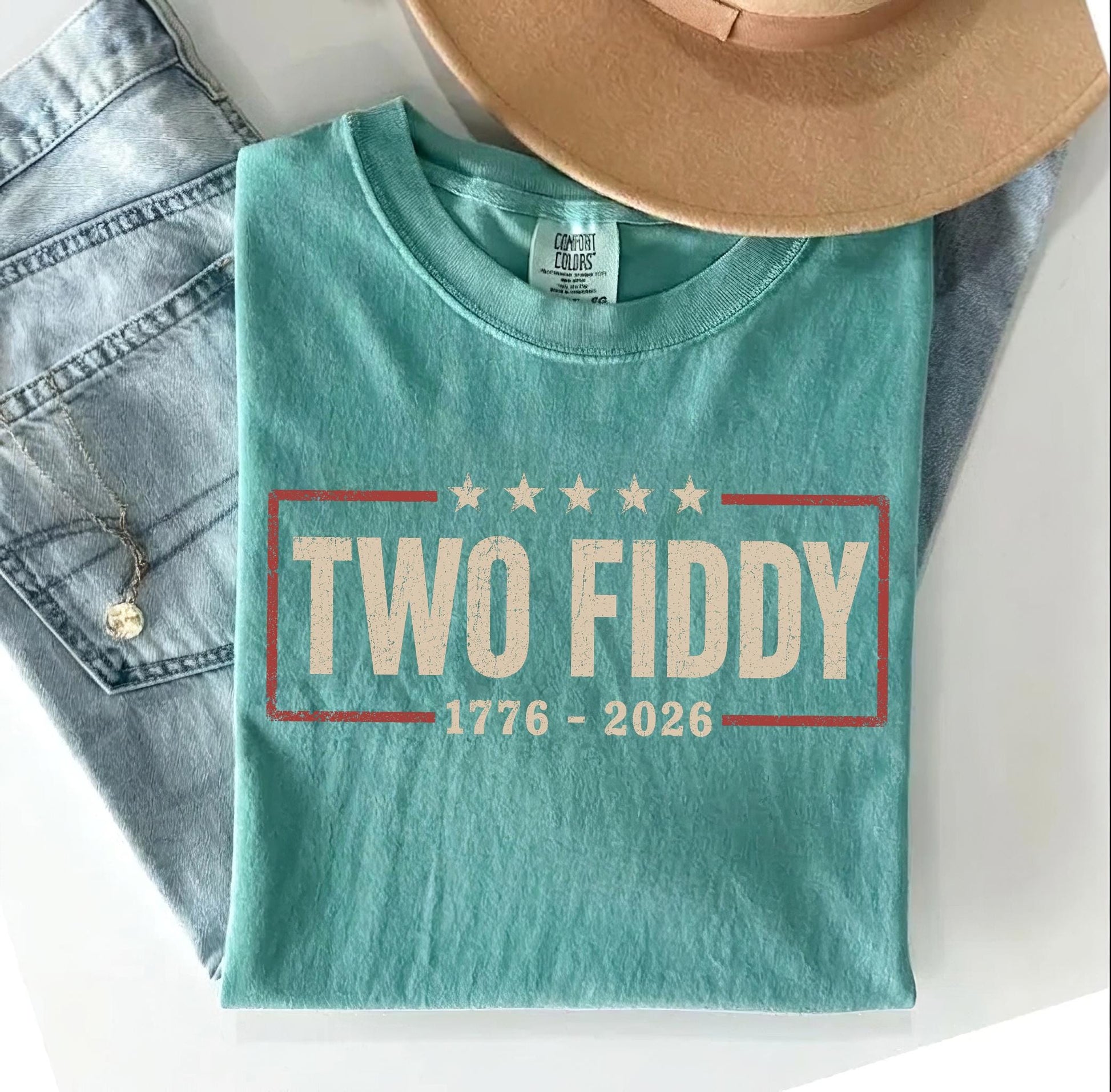 COMFORT COLORS Two Fiddy 1776 - 2026 T-shirt, Funny Patriotic Graphic, 4th Of July Gift