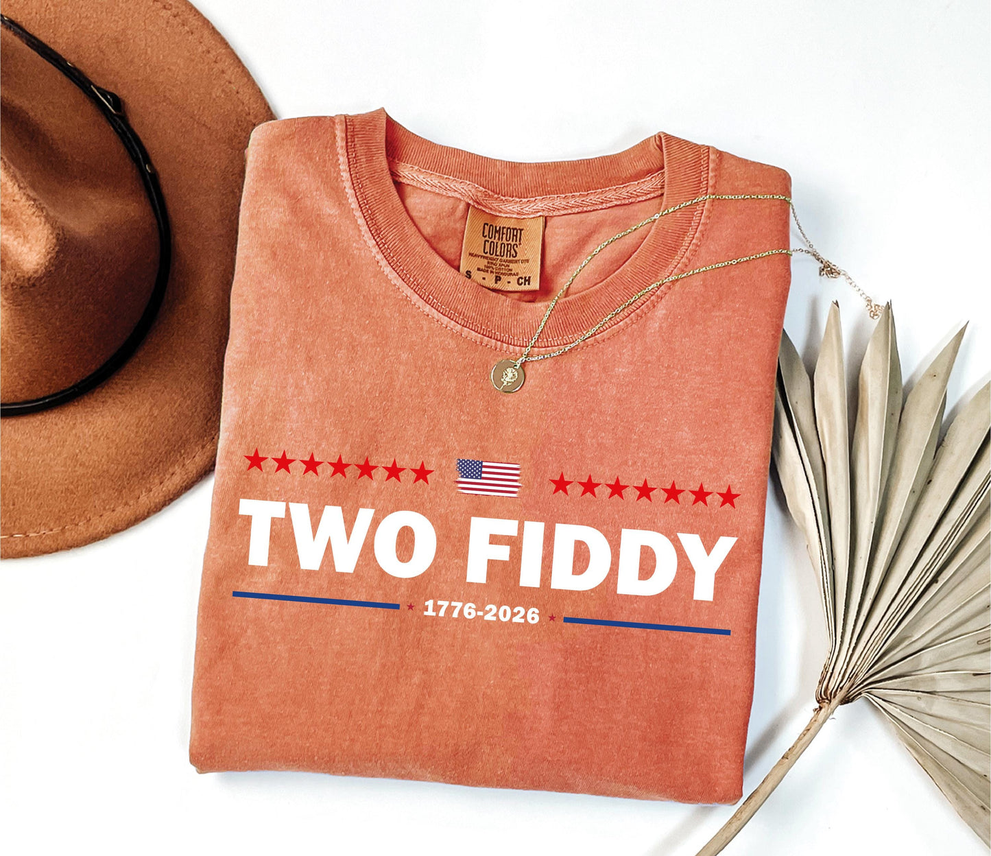 Two Fiddy Comfort Colors Shirt: 1776 2026 Patriotic T-Shirt, USA 250 Yers Tee