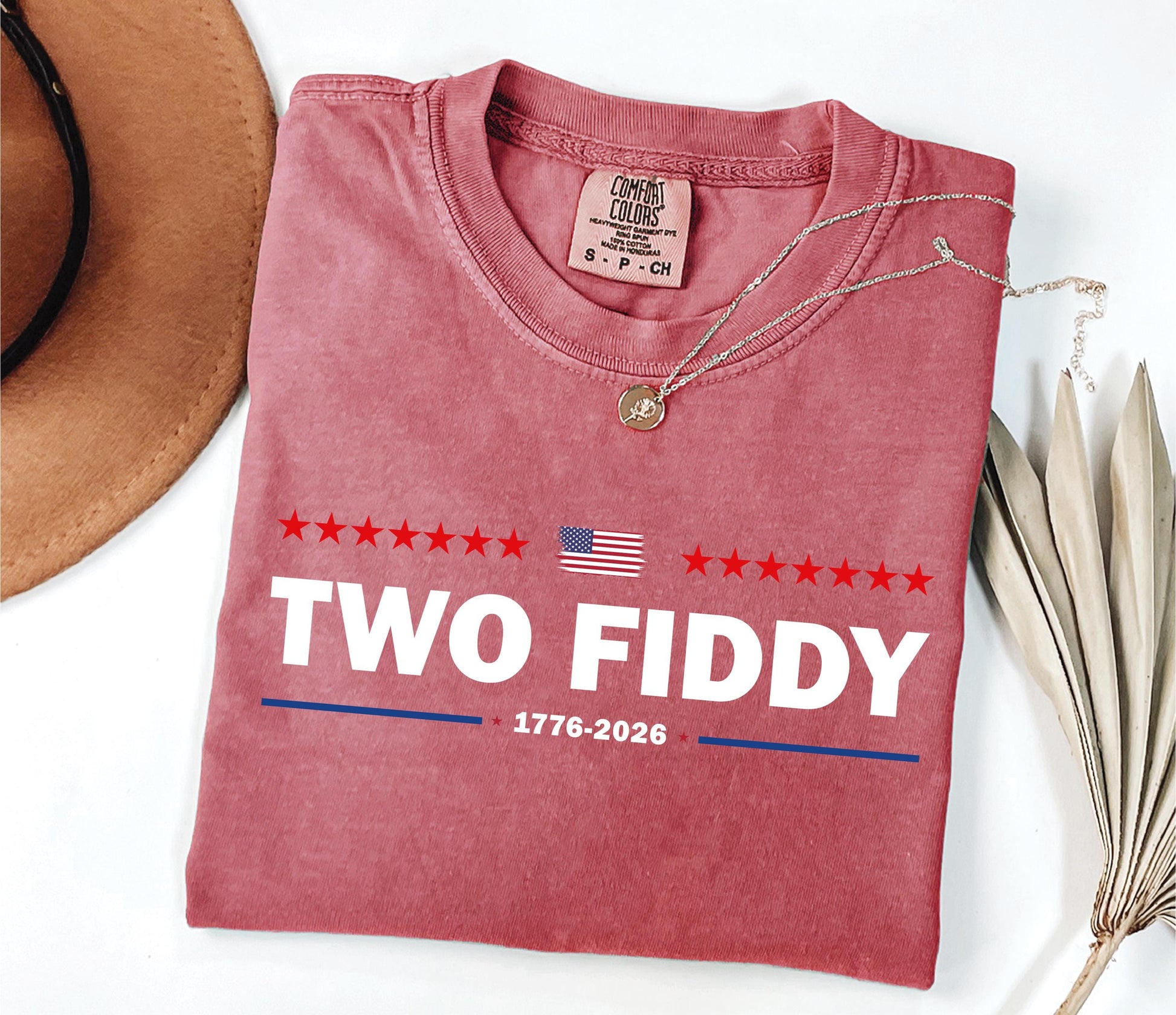 Two Fiddy Comfort Colors Shirt: 1776 2026 Patriotic T-Shirt, USA 250 Yers Tee
