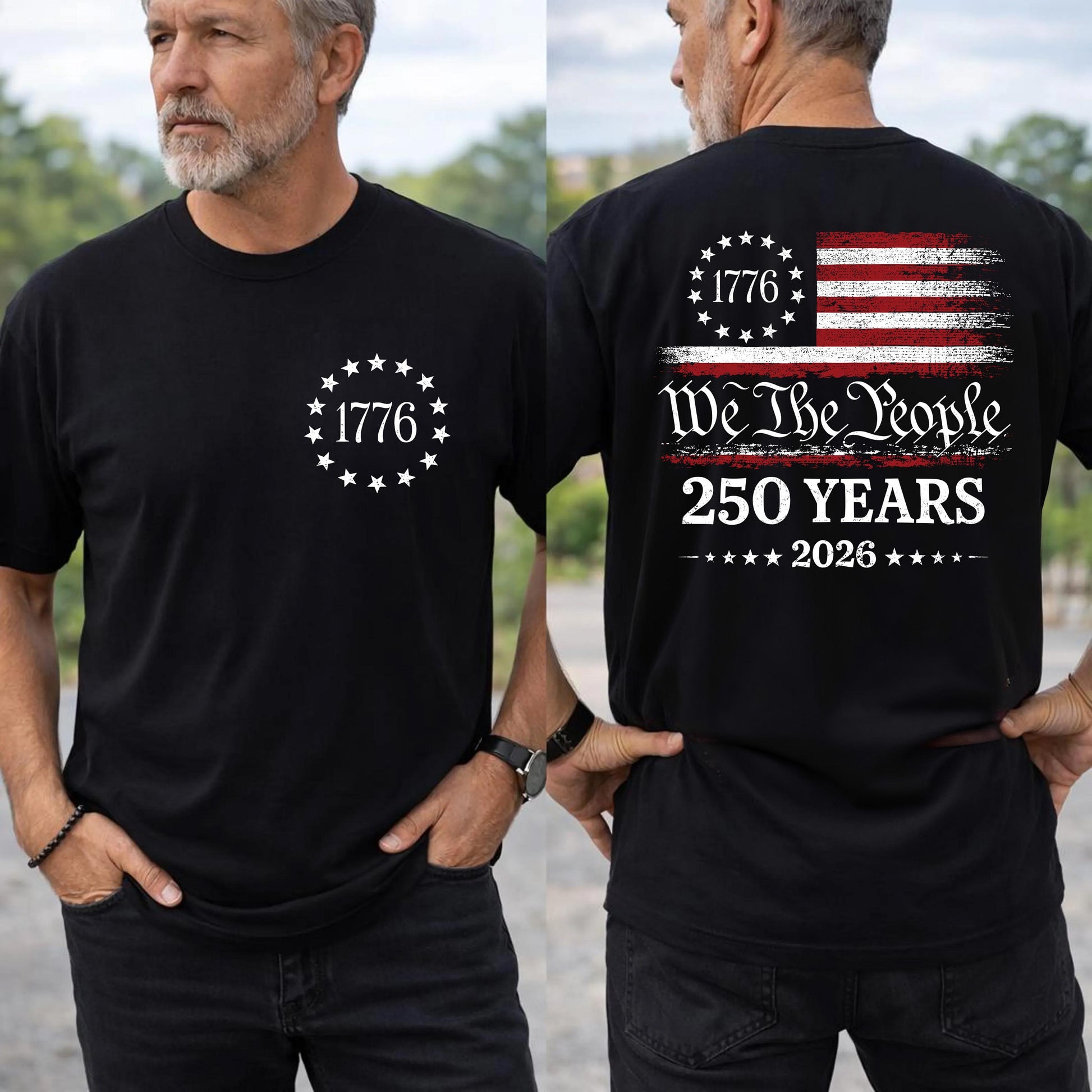 We The People Shirt, 250th Anniversary USA, 1776 To 2026 Tee, Patriotic Mens Top, Veteran Gift, 4th Of July Apparel, US Flag Back Print