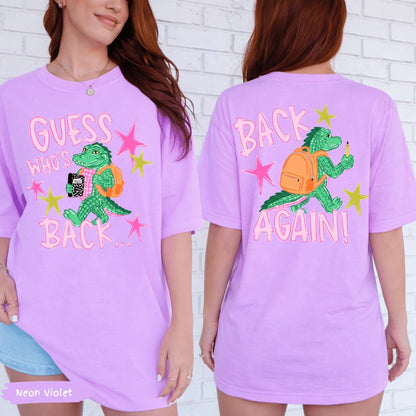 Guess Who's Back Teacher Comfort Colors® Shirt | Funny Gator Back To School Teacher Tshirt Tee Shirt | First Day Of School Teacher Tee Shirt