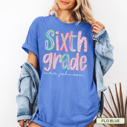 Personalized Sixth Grade Teacher Shirt, 6th Grade Team Tee, Custom Back To School T-Shirt, Comfort Colors Teacher Gift Matching Teacher Top