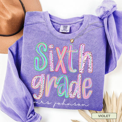 Personalized Sixth Grade Teacher Shirt, 6th Grade Team Tee, Custom Back To School T-Shirt, Comfort Colors Teacher Gift Matching Teacher Top