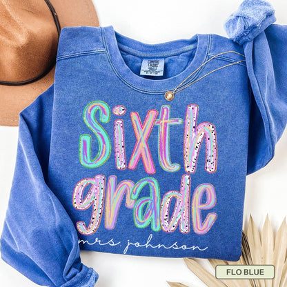 Personalized Sixth Grade Teacher Shirt, 6th Grade Team Tee, Custom Back To School T-Shirt, Comfort Colors Teacher Gift Matching Teacher Top