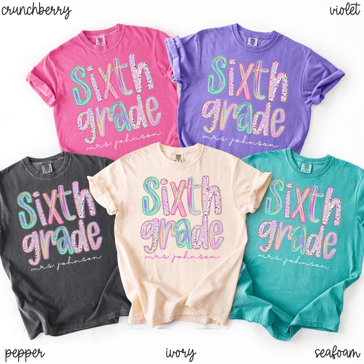 Personalized Sixth Grade Teacher Shirt, 6th Grade Team Tee, Custom Back To School T-Shirt, Comfort Colors Teacher Gift Matching Teacher Top