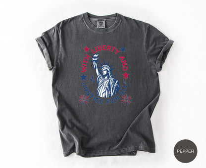 Comfort Colors Statue Of Liberty Shirt Patriotic USA 250 Anniversary Shirt Fourth Of July With Liberty and Justice For All Shirt for Women