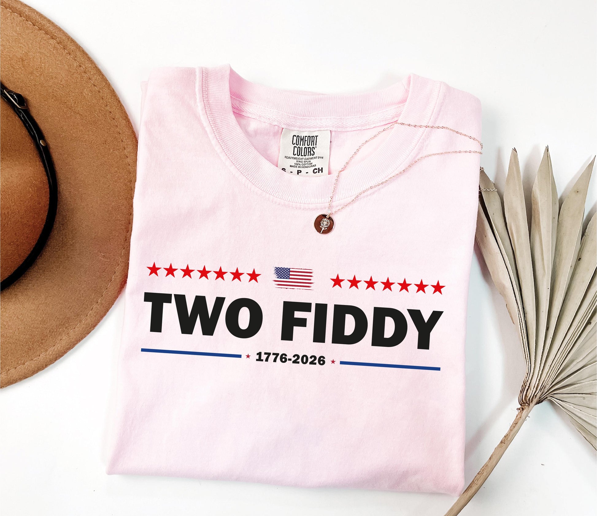 Two Fiddy Comfort Colors Shirt: 1776 2026 Patriotic T-Shirt, USA 250 Yers Tee